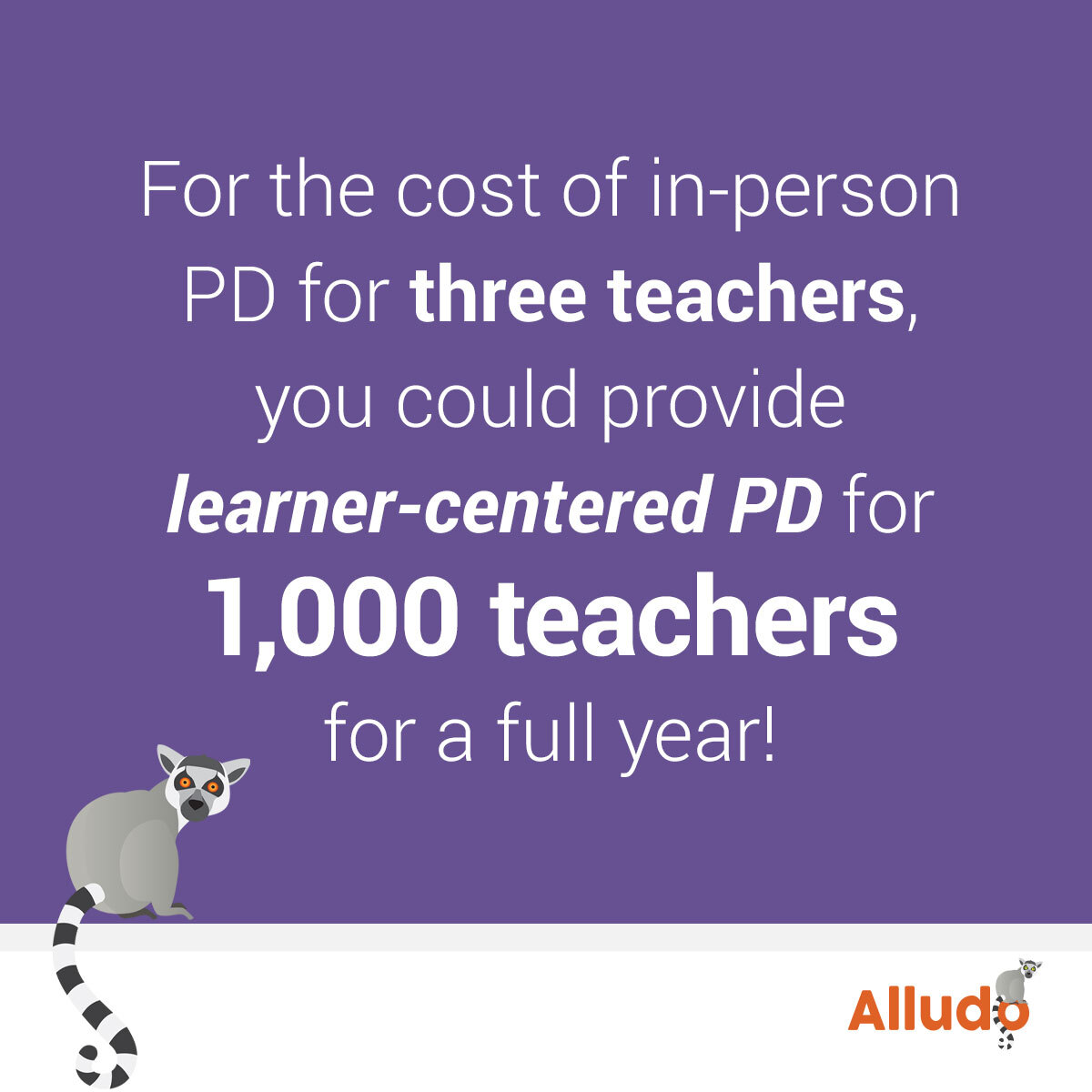 provide learner-centered pd for 1,000 teachers